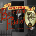 伯特伦费德历险记(The Adventures of Bertram Fiddle) V1.0 安卓版