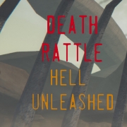 Death Rattle Hell Unleashed