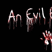 An Evil Existence