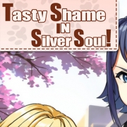 Tasty Shame in Silver Soul