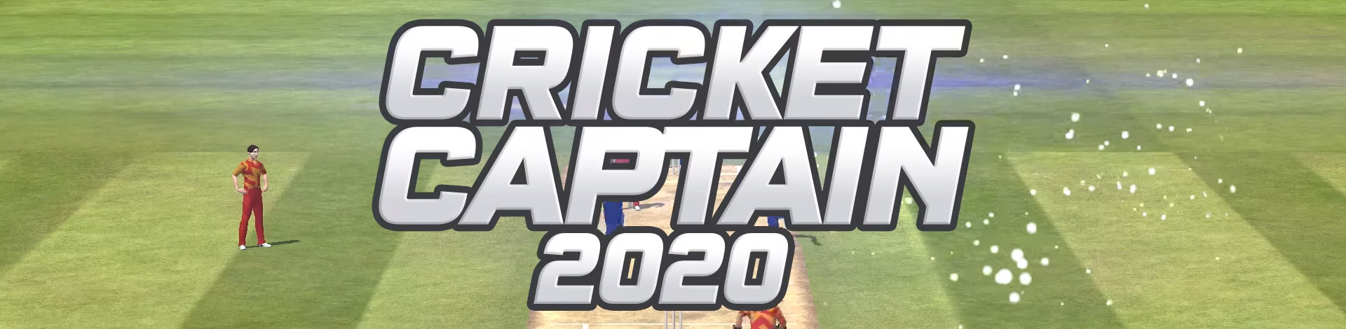 52zСˡӳ2020Ϸϼṩӳ2020Ѱ桢Cricket Captain 2020Ӳ̰/ɫ/δܰءϷ㽫ԼӴӸ־ӱΪһƥղμ缶ı֤Լʵ