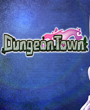 Dungeon Town 中文硬盘版