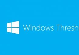 Windows Threshold预览版发布日期及功能介绍