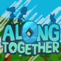 一起Along Together V1.0 安卓版