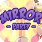 Mirror Party 正式版