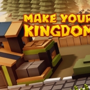 Make Your Kingdom