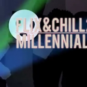 Flix and Chill 2 Millennials