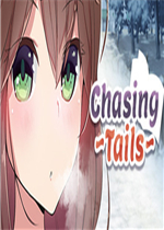 Chasing Tails 正式版