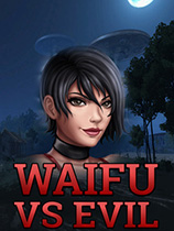 Waifu vs Evil 绿色版